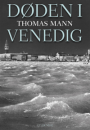 Thomas Mann: Døden i Venedig