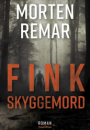 Morten Remar: Skyggemord – Fink 1