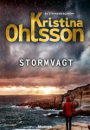 Kristina Ohlsson: Stormvagt