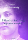 Irène Némirovsky: Filmfortælling og andre noveller