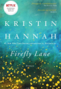 Kristin Hannah: Firefly Lane