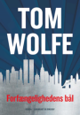 Tom Wolfe: Forfængelighedens bål