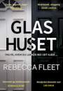 Rebecca Fleet: Glashuset