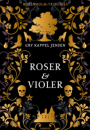 Gry Kappel Jensen: Roser & violer