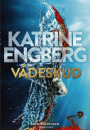 Katrine Engberg: Vådeskud