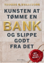 Thomas G. Svaneborg:  Kunsten at tømme en bank