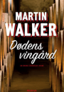 Martin Walker: Dødens vingård