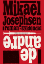 Mikael Josephsen: de andre