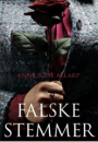 Anne Sofie Allarp: Falske stemmer