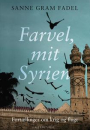 Sanne Gram Fadel: Farvel, mit Syrien