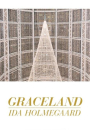 Ida Holmegaard: Graceland