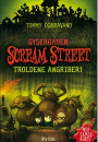 Tommy Donbavand: Gysergaden, Scream Street, Troldene angriber!