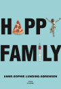 Anne-Sophie Lunding Sørensen: Happy Family