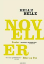 Helle Helle: Noveller – Rester og Biler og Dyr