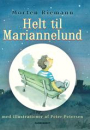 Morten Riemann: Helt til Mariannelund