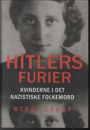 Wendy Lower: Hitlers furier