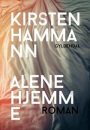 Kirsten Hammann: Alene hjemme