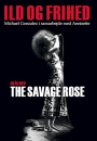 Michael Gonzales: 50 år med The Savage Rose. Ild og frihed