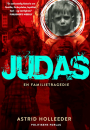 Astrid Holleeder: Judas