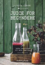 Louisa Lorang: Juice for begyndere