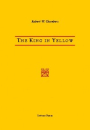 Robert W. Chambers: The King in Yellow