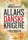 Matias Seidelin: Allahs danske krigere