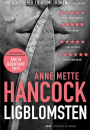 Anne Mette Hancock: Ligblomsten