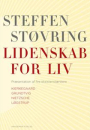 Steffen Støvring: Lidenskab for livet. Præsentation af fire eksistenstænkere. Kierkegaard. Grundtvig, Nietzsche, Løgstrup.