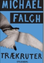 Michael Falch: Trækruter