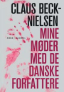 Claus Beck-Nielsen: Mine møder med De Danske Forfattere