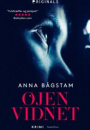 Anna Bågstam: Øjenvidnet