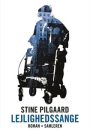 Stine Pilgaard: Lejlighedssange