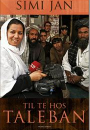 Simi Jan: Til te hos Taleban