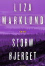Liza Marklund: Stormbjerget