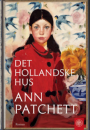 Ann Patchett: Det hollandske hus