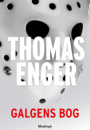 Thomas Enger: Galgens bog
