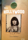 Eve Babitz: Mit Hollywood