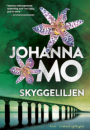 Johanna Mo: Skyggeliljen