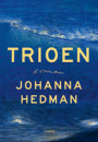 Johanna Hedman: Trioen
