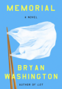 Bryan Washington: Memorial