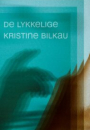 Kristine Bilkau: De lykkelige