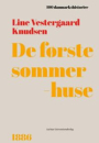 Line Vestergaard Knudsen: De første sommerhuse
