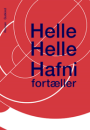 Helle Helle: Hafni fortæller