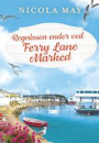 Nicola May: Regnbuen ender ved Ferry Lane Marked
