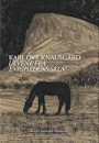 Karl Ove Knausgård: Ulvene fra evighedens skov