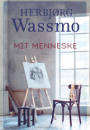 Herbjørg Wassmo: Mit menneske