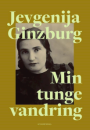 Jevgenija Ginzburg: Min tunge vandring