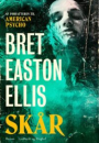 Bret Easton Ellis: Skår