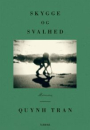 Quynh Tran: Skygge og svalhed