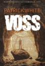 Patrick White: Voss